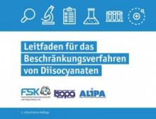 Neue Restriktion im Umgang mit Diisocyanaten: FSK veröffentlicht neue Auflage seines Reach-Leitfadens Diisocyanate